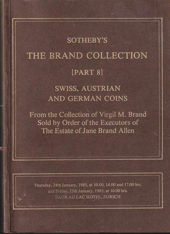 Sotheby's The Brand Collection - Swiss Austrian and German Coins