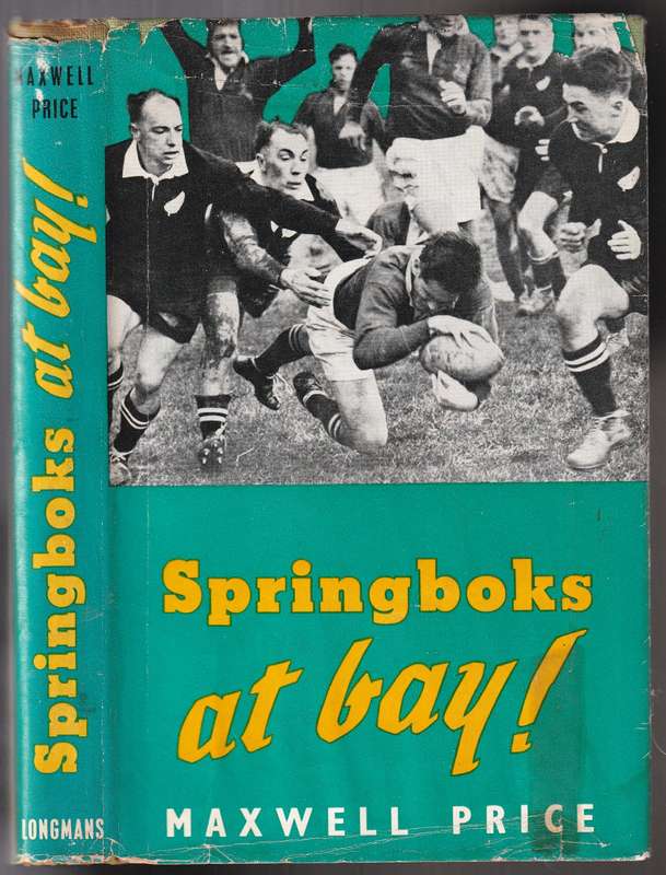 Springboks at Bay  --  Maxwell Price