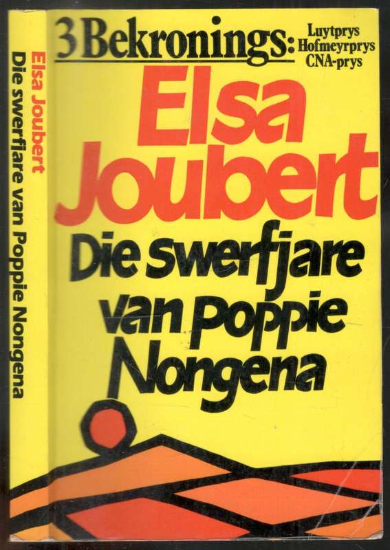 Die Swerfjare van Poppie Nongena  --  Elsa Joubert