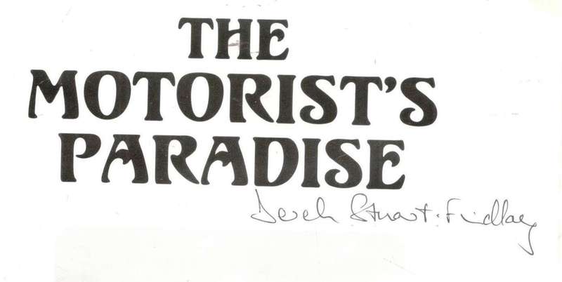 The Motorist's Paradise -- Early Motoring in and Around Cape Town - Signed