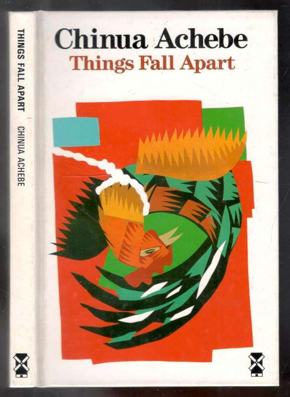 Things Fall Apart  ---  Chinua Achebe