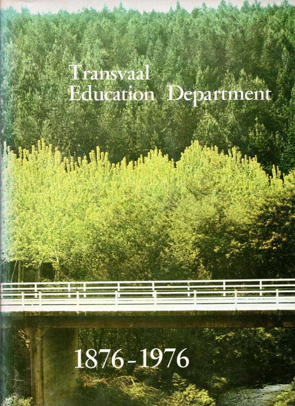 Transvaal Education Department 1876 - 1976