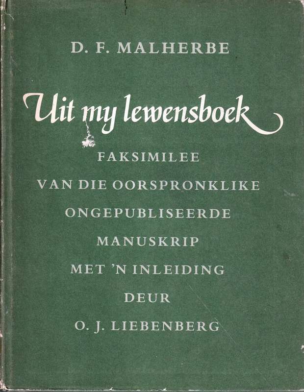 Uit My Lewensboek  --  D F Malherbe