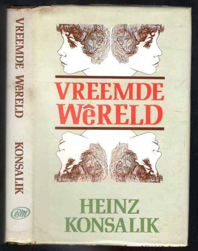 Vreemde Wereld  --  Heinz Konsalik