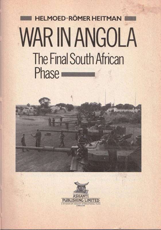 War in Angola  --  Helmoed Romer-Heitman