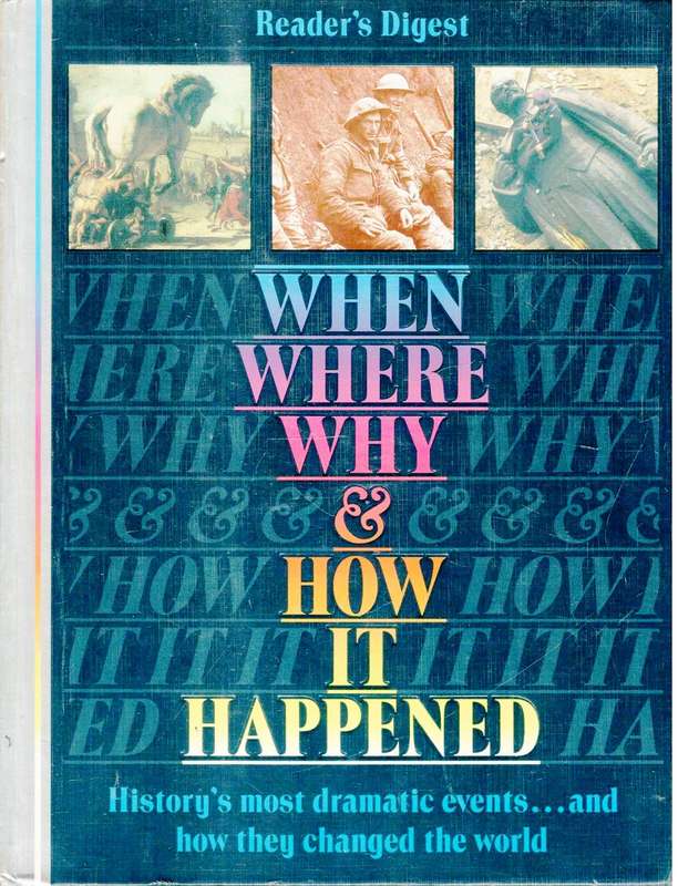 When Where Why and How it Happened