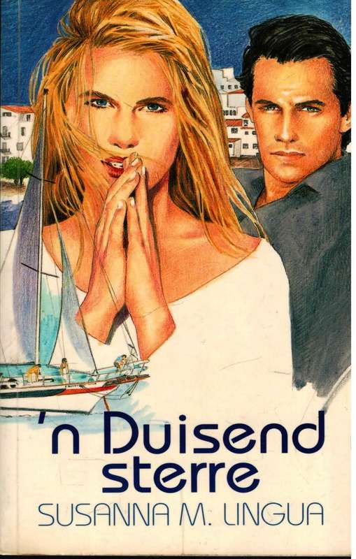 'n Duisend Sterre  --  Susanna M Lingua  ---   Groot Druk