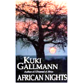 African Nights  --  Kuki Gallmann