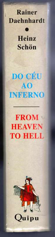 From Heaven to Hell  --  Do Ceu ao Inferno  -   Rainer Daehnhardt / Heinz Schon