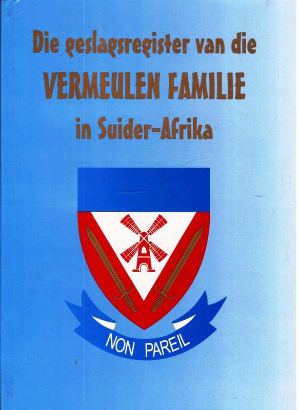 Geslagsregister van die Vermeulen Familie in Suid-Afrika