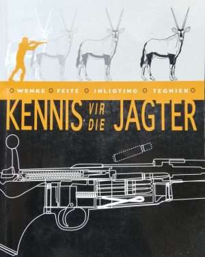 Kennis vir die Jagter  --  Herman Jonker