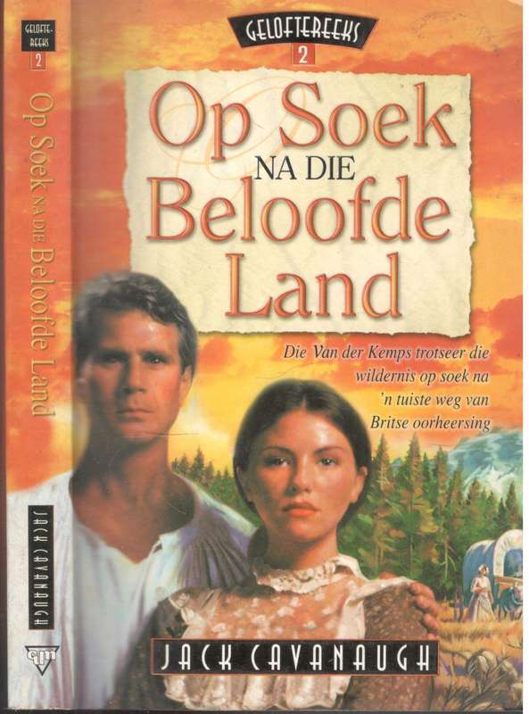 Op Soek na die Beloofde Land  ---  Jack Cavanaugh