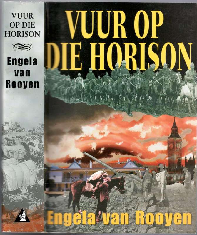 Vuur op die Horison --   Engela van Rooyen