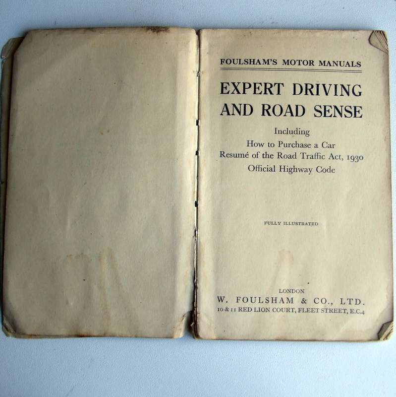 1930's Foulsham's Motor Manual: EXPERT DRIVING AND ROAD SENSE