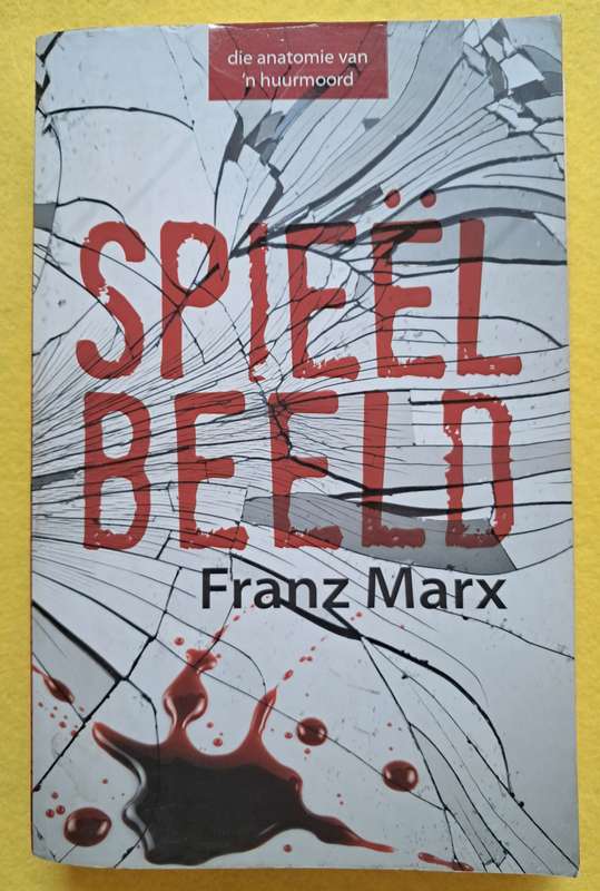 Spieelbeeld - Franz Marx
