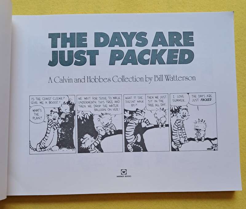 The days are just packed- Calvin & Hobbs - Bill Watterson