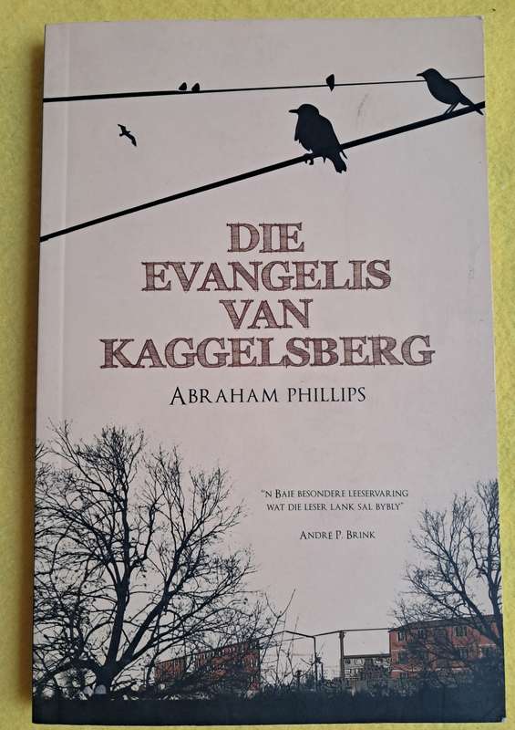 Die Evangelis van Kaggelsberg - Abraham Phillips