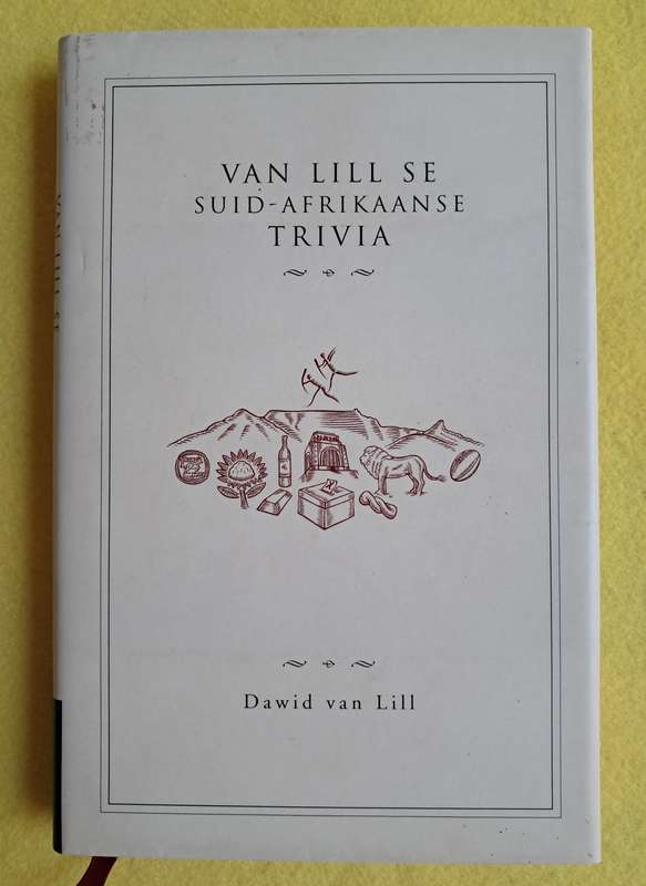 Van Lill se Suid-Afrikaanse Trivia - Dawid van Lill