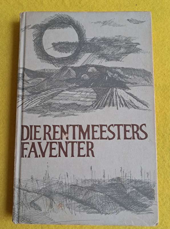 Die Rentmeesters - F.A Venter