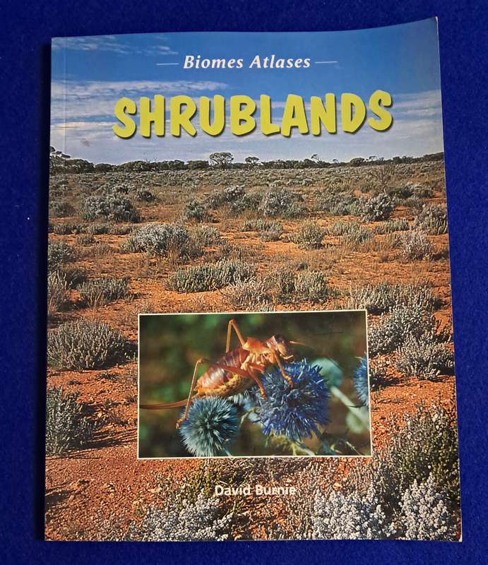 Shrublands - Biomes Atlases - David Burnie - RSA Content