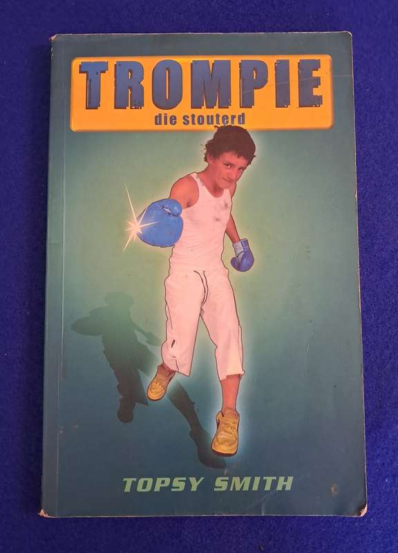 Trompie die Stouterd - Topsy Smith