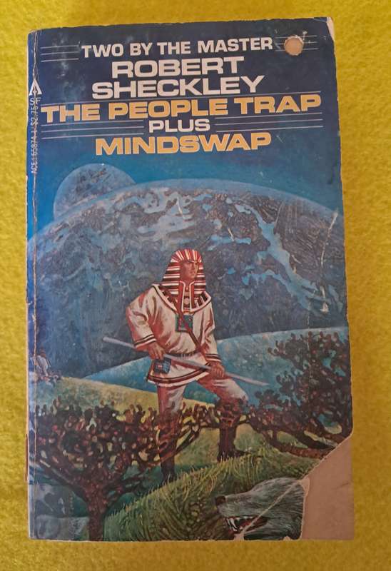 The People Trap Plus Mindswap - Robert Sheckley