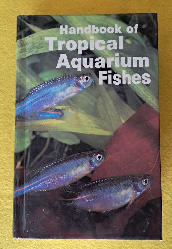 Handbook of Tropical Aquarium Fishes - Dr. Herbert R. Axelrod & Dr. Leonard P. Schultz