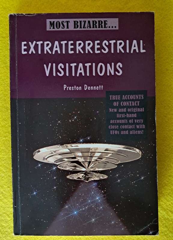 Extraterrestrial Visitations - Preston Dennett