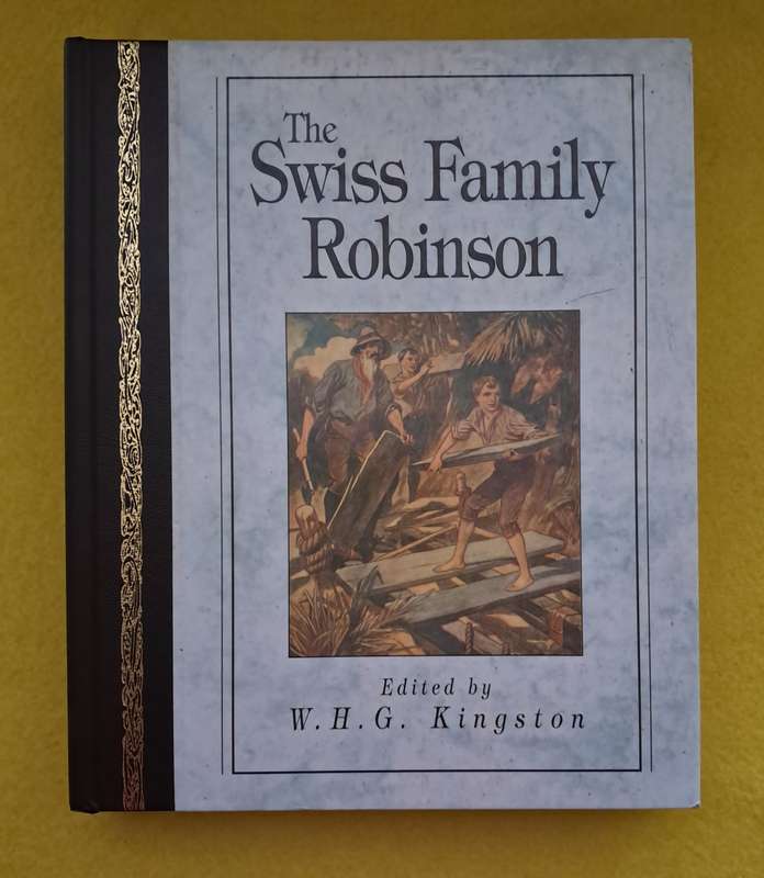 The Swiss Family Robinson -W.H.G.Kingston