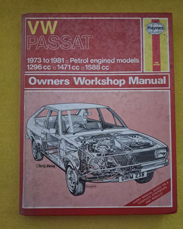 VW Passat Owners Workshop Manual 1973 - 1981 - Terry Davey