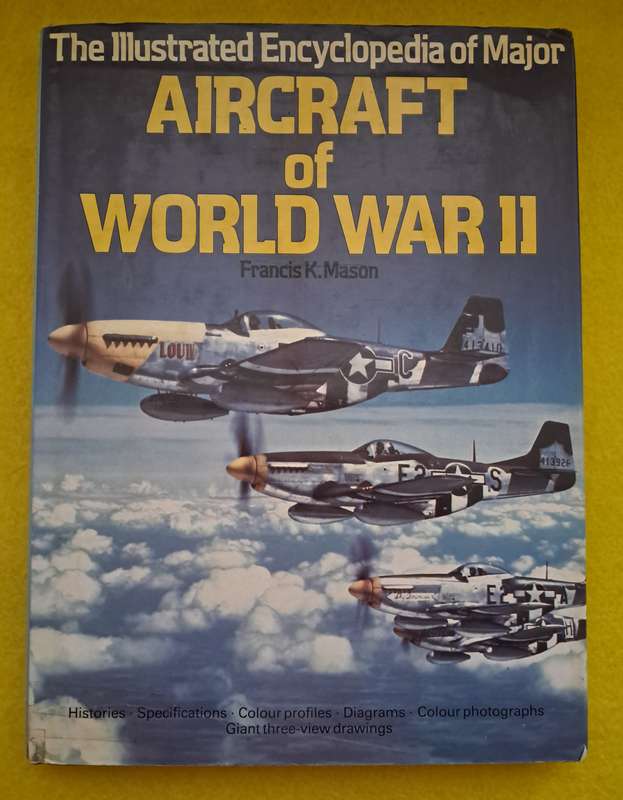 Aircraft of World War 11 - Francis K. Mason