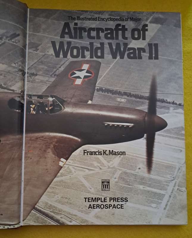 Aircraft of World War 11 - Francis K. Mason