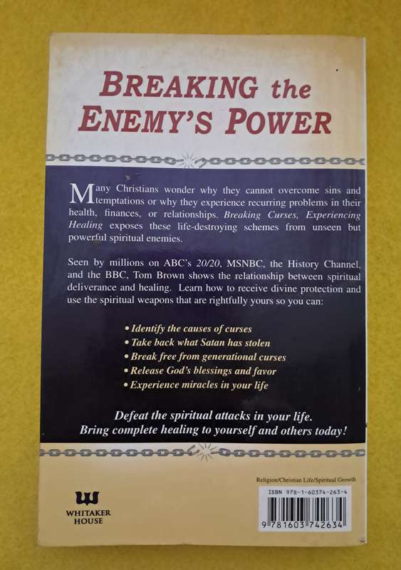 Breaking Curses Experiencing Healing - Tom Brown