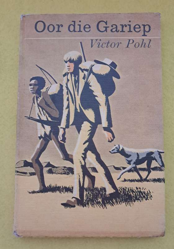 Oor die Gariep - Victor Pohl