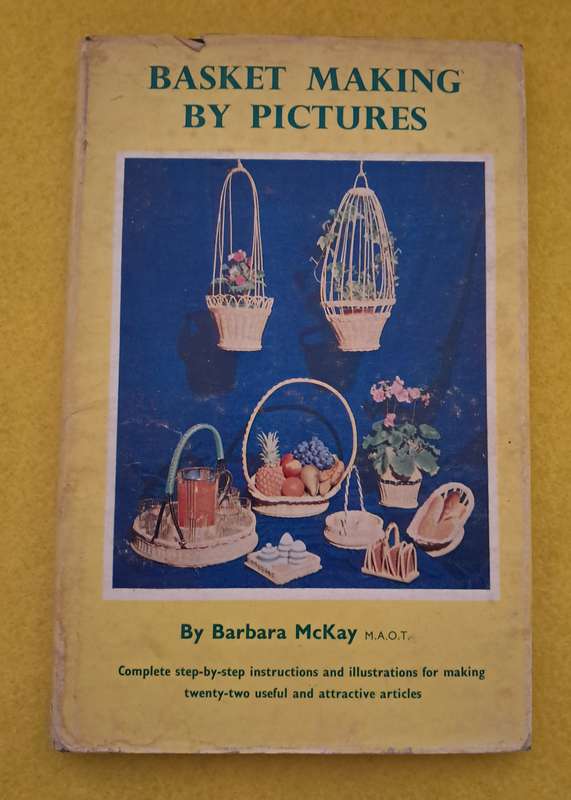 Basket Making by Pictures - Barbara McKay