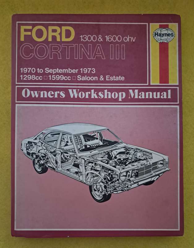 Ford Cortina III 1300 & 1600ohv 1970-Sept 1973 Owners Workshop Manual