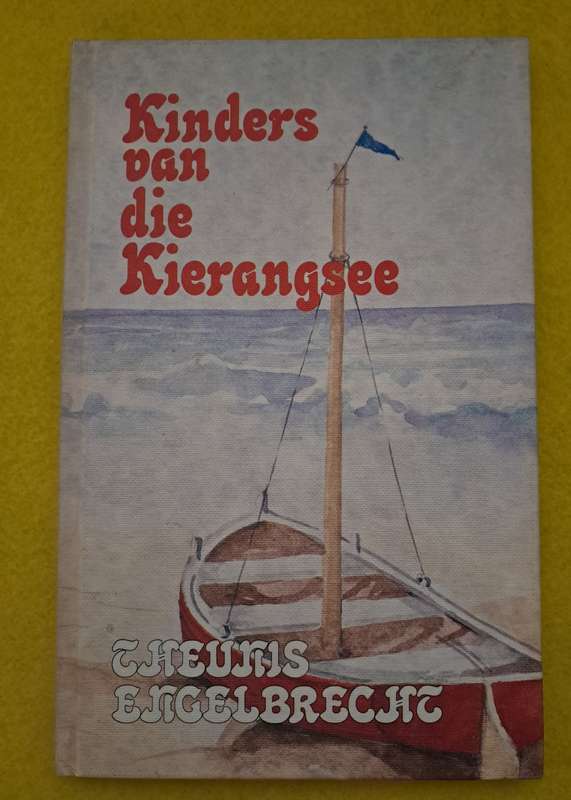 Kinders van die Kierangsee - Theunis Engelbrecht