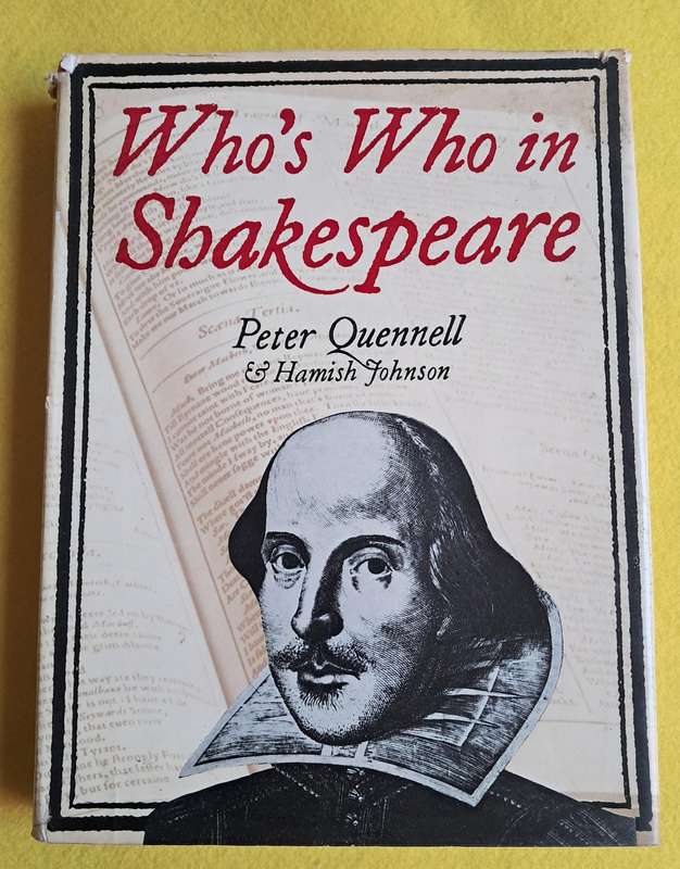 Who's Who in Shakespeare - Peter Quennell & Hamish Johnson