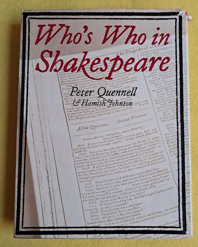 Who's Who in Shakespeare - Peter Quennell & Hamish Johnson