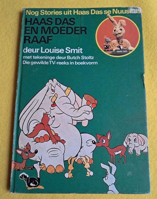 Haas Das en Moeder Raaf - Louise  Smit