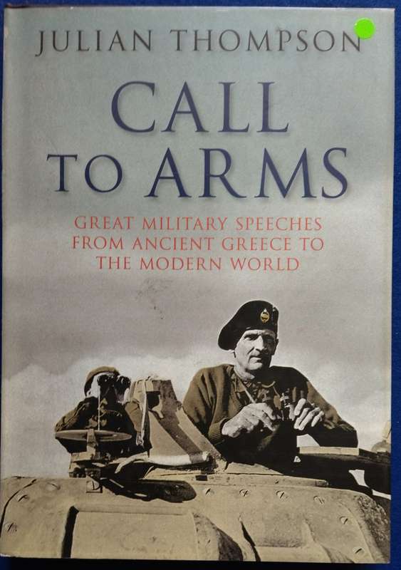 Call to Arms - Julian Thompson