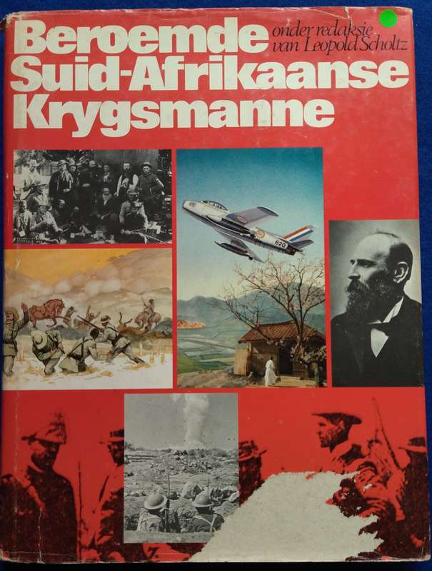 Beroemde Suid-Afrikaanse Krygsmanne - Leopold Scholtz