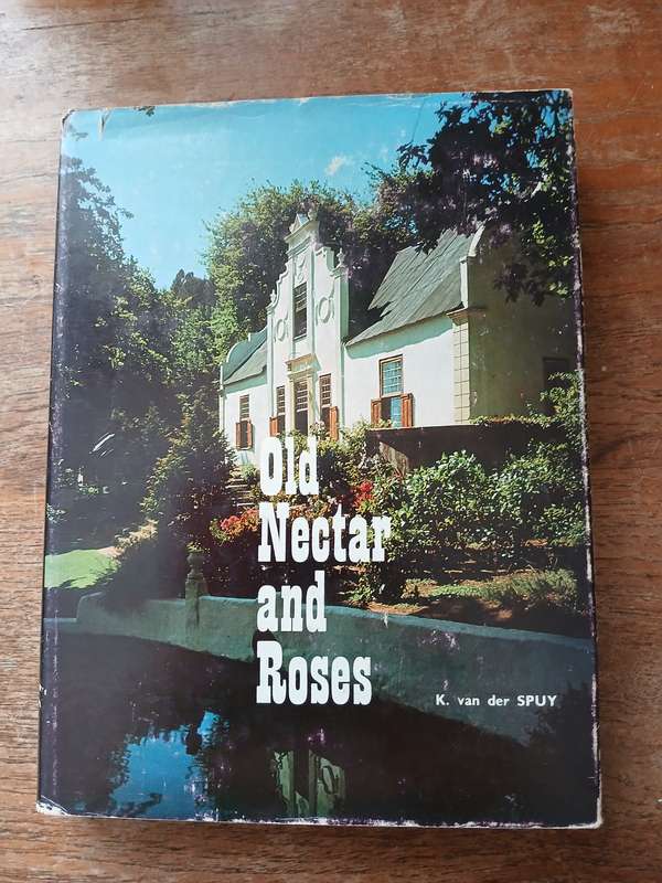 Old Nectar and Roses