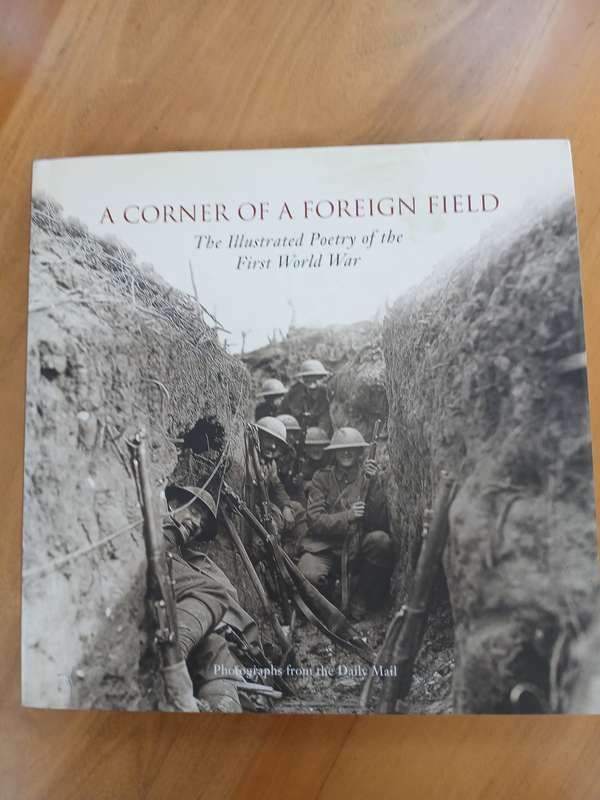 A Corner of a Foreign Field  The illustrated poetry of the first world war