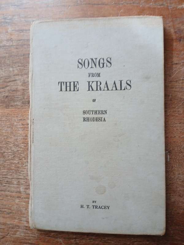 The Songs from the Kraals of Southern Rhodesia