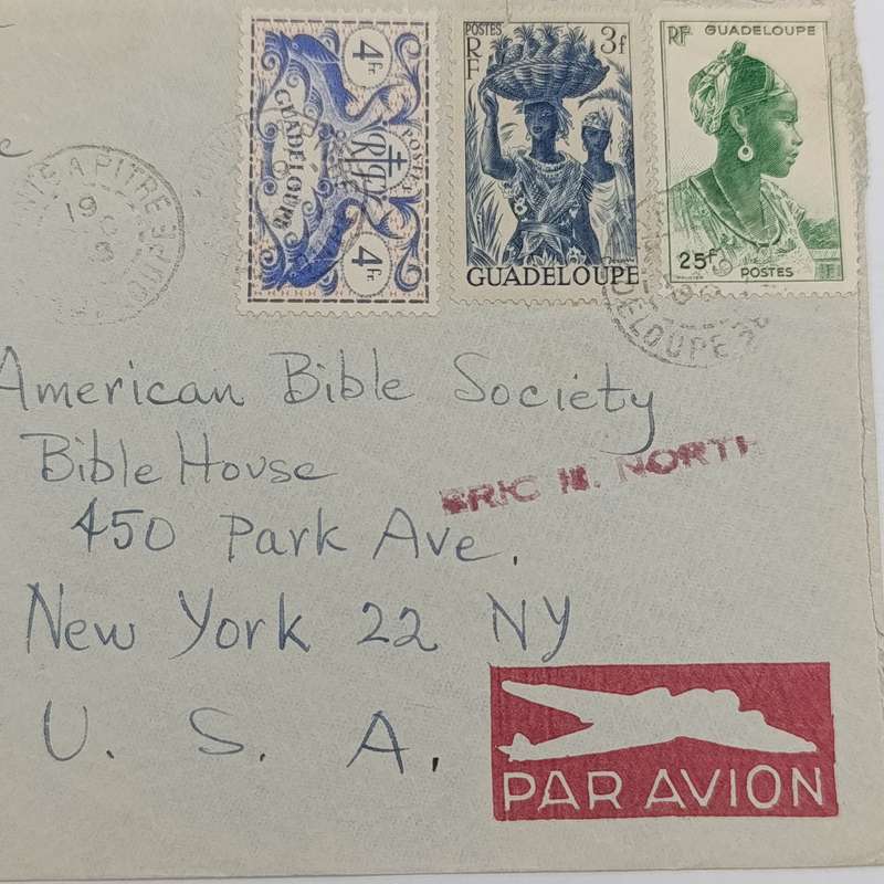 Airmail cover from Guadeloupe to America Bible society New York with 3 Guadeloupe stamps cancelled