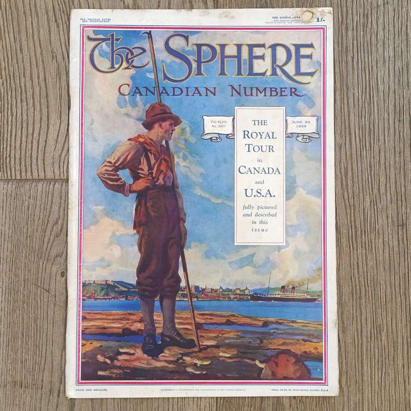 The Sphere - Canadian Number - The Royal tour in Canada and USA - June 24, 1939 magazine