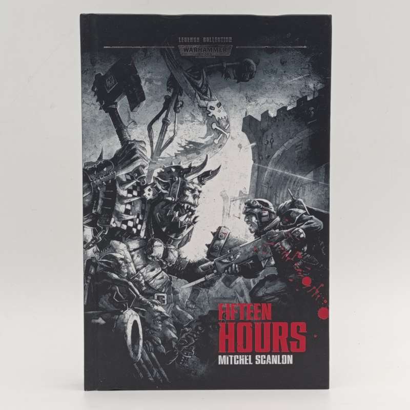 Warhammer #49 Fifteen Hours by Mitchel Scanlon
