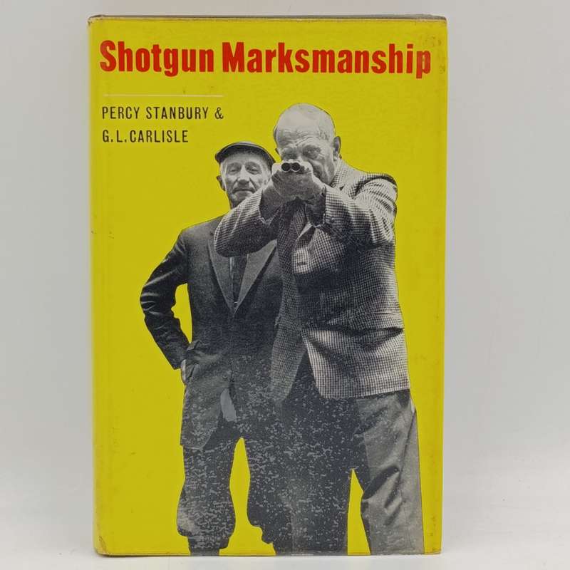 Shotgun Marksmanship by Stanbury & Carlisle 1969 Revised edition