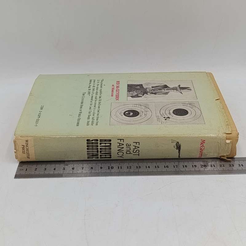 Ed McGivern book of fast and fancy Revolver shooting 1984 edition